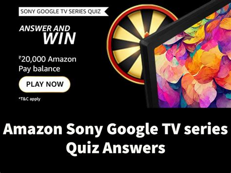 sony google tv series quiz|amazon sony quiz answers.